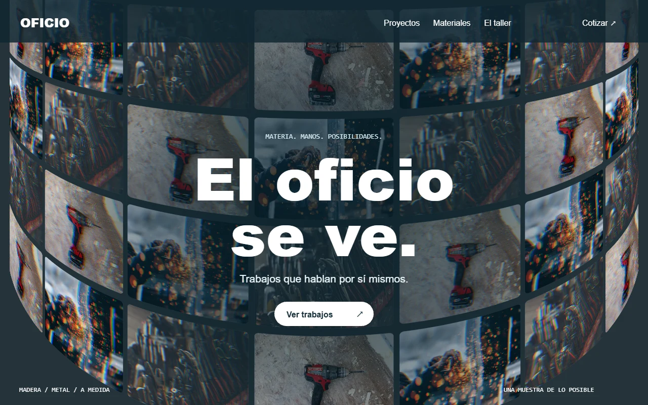 Página OFICIO: gran titular sobre una galería curva de fotografías de herramientas, madera y trabajo en metal.